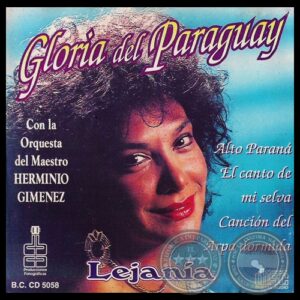 Lejanía- Gloria del Paraguay